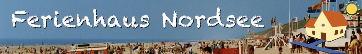 Ferienhaus Nordsee